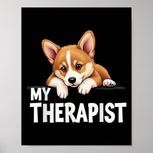 Lustiger Welpe Mein Therapeut Welsh Corgi Hund  Poster