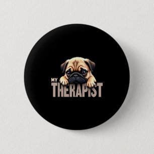 Lustiger Welpe mein Therast Pug Hund  Button