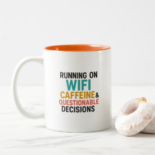 Lustiger WiFi- und Kaffeine-Zitat-Kaffeebecher Zweifarbige Tasse