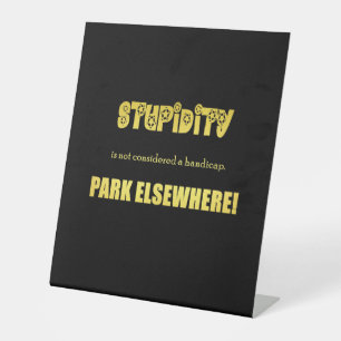 Lustiger Witz über Behindertenparkplatz Sockelschild