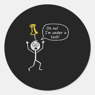 Lustiger Wortwitz Bürohumor sarkastischer Stickman Runder Aufkleber