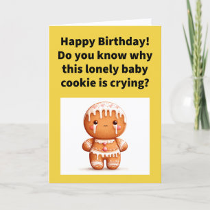 Lustiger Wortwitz Einsamer Baby-Keks Alles Gute zu Karte