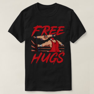 Lustiger Wrestler Kostenlose Umarmungen Slam Witz T-Shirt