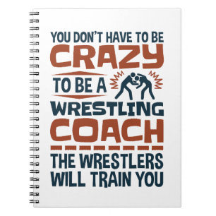 Lustiger Wrestling-Trainer verrücktes Zitat Notizblock