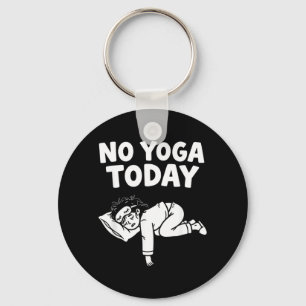 Lustiger Yoga Fauler Mädchen Fitness Humor Sarcast Schlüsselanhänger