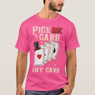 Lustiger Zauberkünstler - Wähle eine Karte, irgend T-Shirt