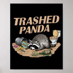 Lustiger zerstörter Panda Waschbär wird betrunkene Poster