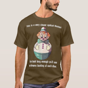 lustiger Zirkus Clown ironischer Sarkasmus Spaß Ko T-Shirt