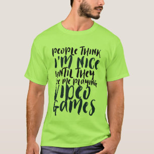 Lustiger Zitat-T - Shirt für SpielGeek und Gamer