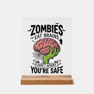 Lustiger Zombie Isst Gehirne Du Bist Sicher Hallow Acrylschild
