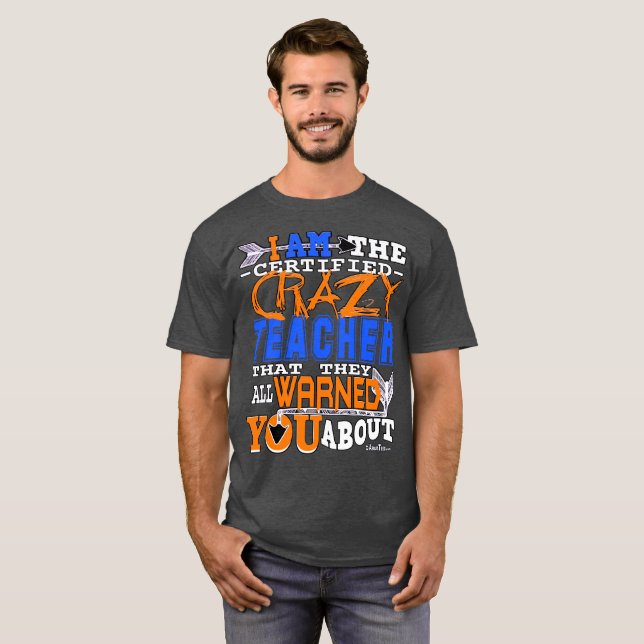 Lustiger zugelassener verrückter Lehrer T-Shirt (Vorne ganz)