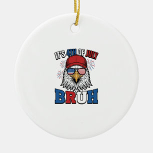 Lustiges 4. Juli-Adler Bruh patriotisches Shirt-De Keramik Ornament