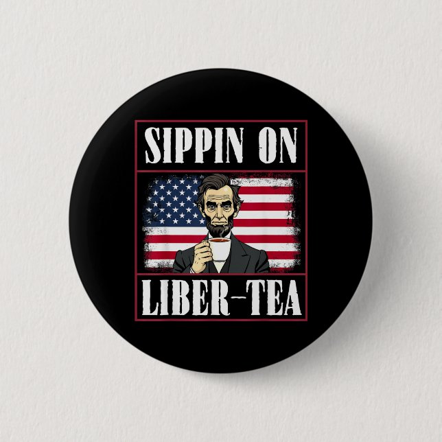 Lustiges 4. Juli-Schild auf Liber-Tea Liberty Button (Vorderseite)
