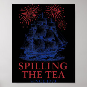 Lustiges 4. Juli Trinkt Tee Seit 1773 Fourth Poster
