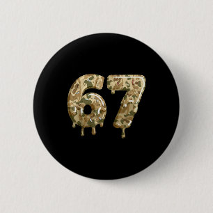 Lustiges 67 Camo Drip Meme Six Seven Alpha Slang  Button