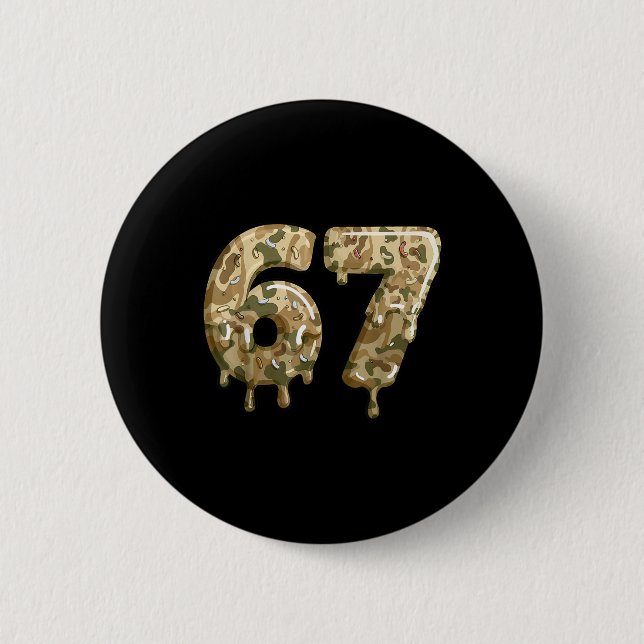 Lustiges 67 Camo Drip Meme Six Seven Alpha Slang  Button (Vorderseite)