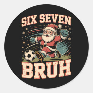 Lustiges 67 Meme Bruh Weihnachten Fußball Santa Xm Runder Aufkleber