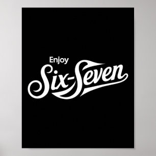 Lustiges 67 Sechs Sieben Meme T-Shirt Für Humorlie Poster