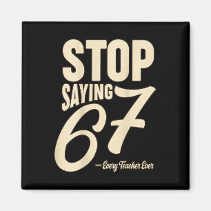 Lustiges 67 Six Seven Weird Lehrer Meme Tees Erwac Magnet