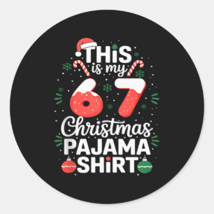 Lustiges 67 Weihnachten Pyjama-Shirt Six Seven Mem Runder Aufkleber