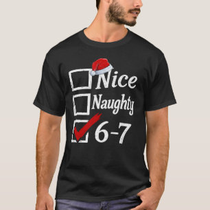 Lustiges 6-7 Meme Schön Unanständig 67 Weihnachten T-Shirt