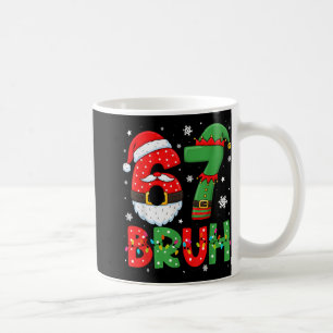 Lustiges 6 7 Sechs Sieben Bruh-Meme Weihnachten Sa Kaffeetasse