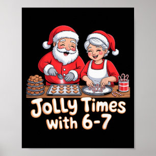 Lustiges 6 7 Sechs Sieben Meme Weihnachten Santa C Poster