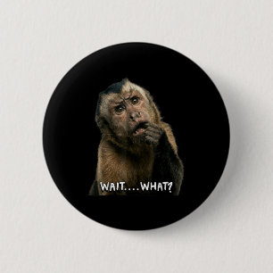 Lustiges Affen-Slang-Zitat wart was Meme süß Button