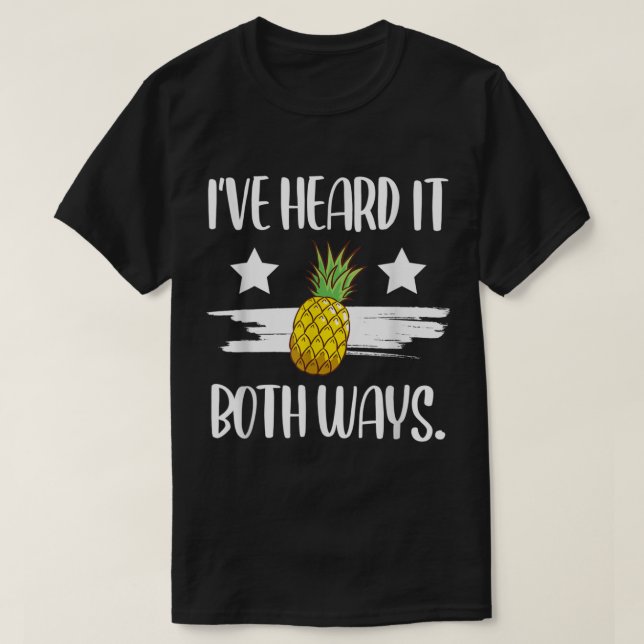 Lustiges Ananas-Zitat-Design T-Shirt (Design vorne)