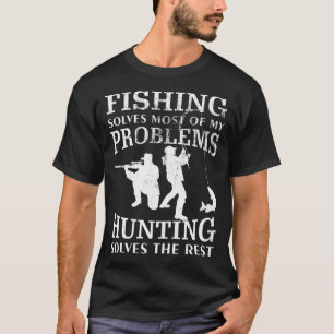 Lustiges Angel- Jagdgeschenk für Jäger und Angler T-Shirt