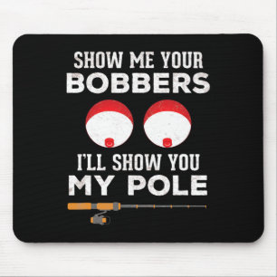 Lustiges Angelgeschenk für Männer Gag Humor Zeig m Mousepad