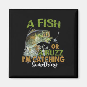 Lustiges Angelzitat Ein Fisch oder ein Summen Ich Magnet