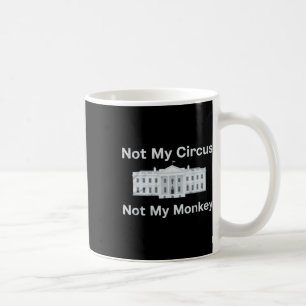 Lustiges Anti Trump Nicht Mein Zirkus Nicht Mein A Kaffeetasse