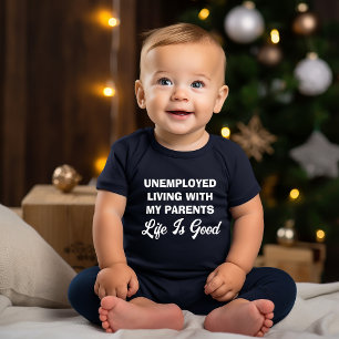 Lustiges arbeitsloses Leben mit meinen Eltern Das Baby Strampler