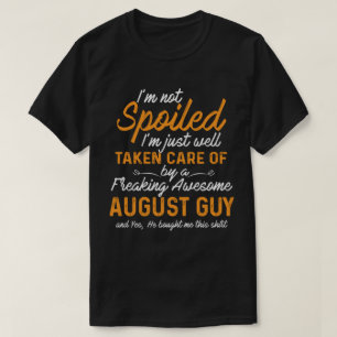 Lustiges August-Typ-Geschenk für sie T-Shirt