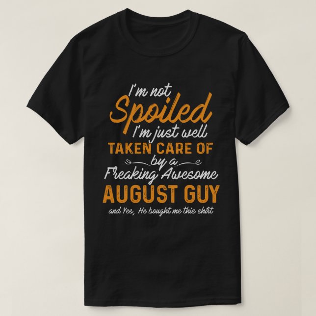 Lustiges August-Typ-Geschenk für sie T-Shirt (Design vorne)