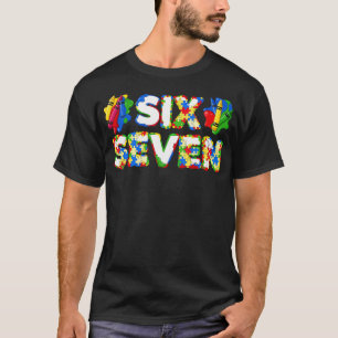 Lustiges Autismus 67 Sechs Sieben Meme Autismus-Be T-Shirt