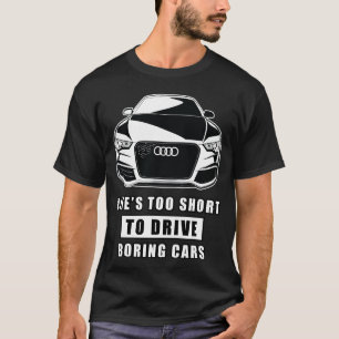 Lustiges Auto-Zitat T-Shirt