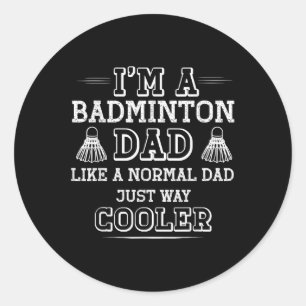 Lustiges Badminton-Vater-Shirt Männer Frauen Badmi Runder Aufkleber