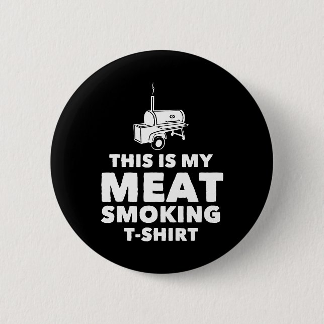 Lustiges BBQ-Fleisch-Räucheres-Design  Button (Vorderseite)