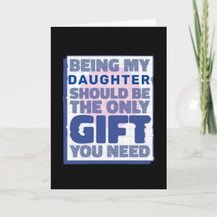 Lustiges Bestes Geschenk für Tochter Karte