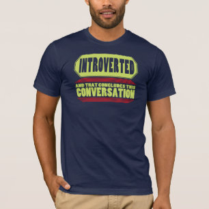 Lustiges Blau Introvert T - Shirt