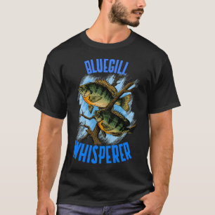 Lustiges Bluegill-Angeln Bluegill-Whisperer-Design T-Shirt