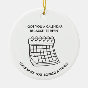 Lustiges Bowling-Ornament Sarkastisches Geschenk f Keramik Ornament