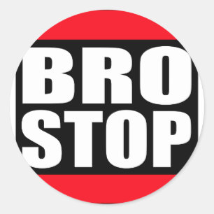 Lustiges BROSTOP AntiBrostep Dubstep Runder Aufkleber