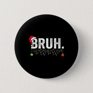 Lustiges Bruh Frohe Weihnachten Pyjama Familie Män Button