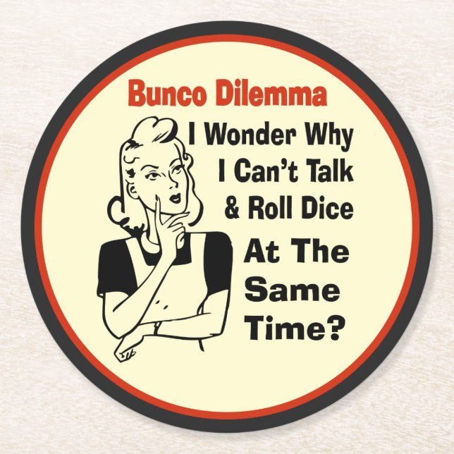 Lustiges Bunco Dilemma Runder Pappuntersetzer (Vorderseite)