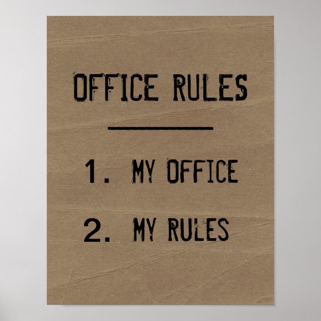 Lustiges Büro-Regel-Poster Poster (Vorne)