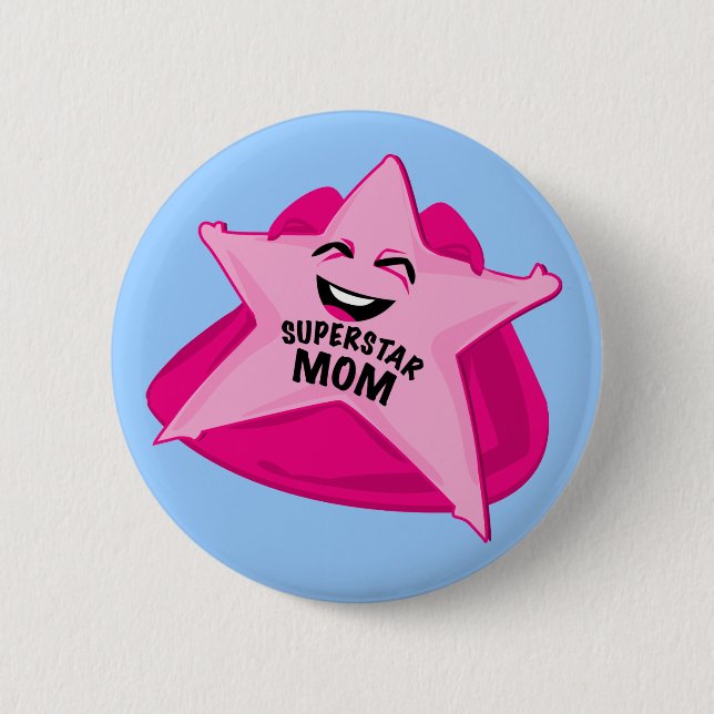 lustiges Button der Superstarmammas (Vorderseite)