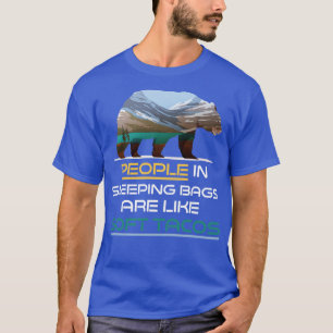 Lustiges Camper-Geschenk Bär Zitate Camping Schlaf T-Shirt